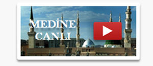Medine Canlı Yayın
